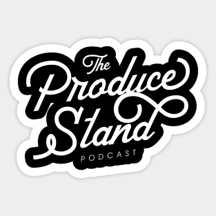 The Produce Stand Podcast secondary logo white Sticker